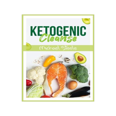 [预订]Ketogenic Cleanse: The Complete Keto Diet Success Guide. Reset Your Metabolism with Delicious Whole- 9783986532239