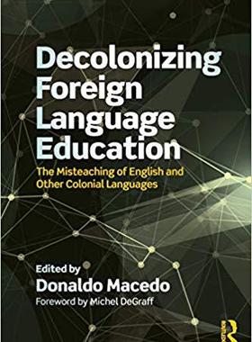 【预售】Decolonizing Foreign Language Education