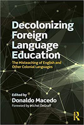 【预售】Decolonizing Foreign Language Education