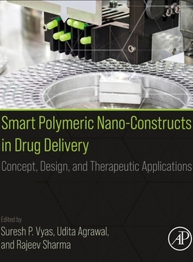 【预订】Smart Polymeric Nano-Constructs in Drug Delivery 9780323912488