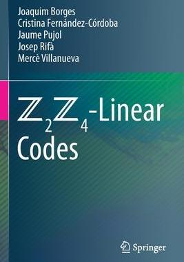 [预订]Z2Z4-Linear Codes 9783031054433