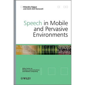 【预订】Speech In Mobile And Pervasive Environments