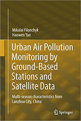 【预售】Urban Air Pollution Monitoring by Ground-Based Stations and Satellite Data: Multi-Season Characteristics f...