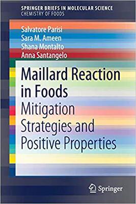 【预售】Maillard Reaction in Foods: Mitigation Strategies and Positive Properties