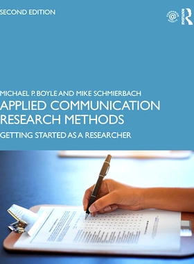 预订 Applied Communication Research Methods: Getting Started as a Researcher 应用传播学研究方法 第2版: 9780367178710
