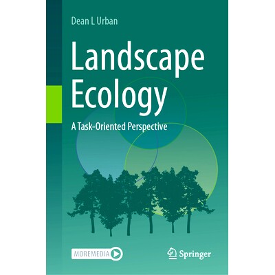 预订 Landscape Ecology: A Task-Oriented Perspective 景观生态学：面向任务的展望: 9783031722509