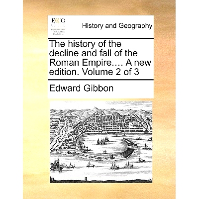 预订 The history of the decline and fall of the Roman Empire.... A new edition. Volume 2 of 3: 9781170601334