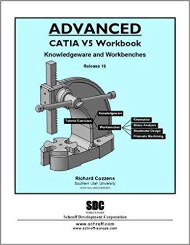 【预售】Advanced CATIA V5 Workbook Release 16