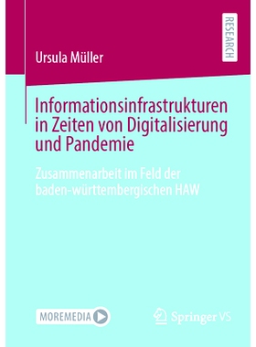 预订 Informationsinfrastrukturen in Zeiten Von Digitalisierung Und Pandemie: Zusammenarbeit Im Feld Der Baden-Württembe