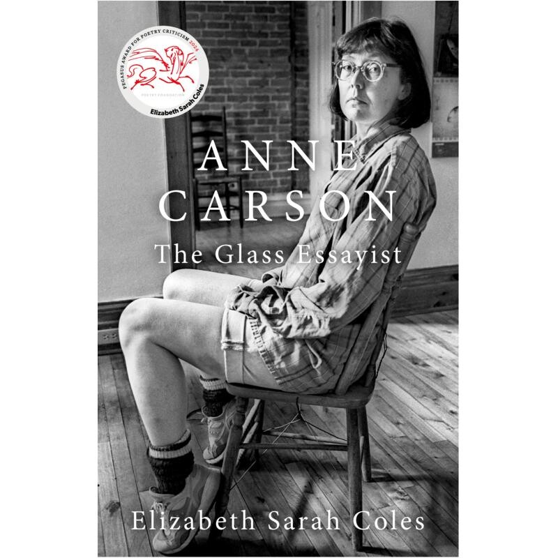 预订 Anne Carson The Glass Essayist 安妮·卡森:玻璃散文家 9780197813331