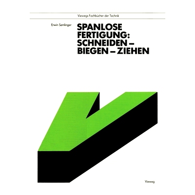 预订 Spanlose Fertigung: Schneiden - Biegen - Ziehen: 9783528240424