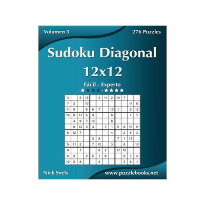 [预订]Sudoku Diagonal 12x12 - de Facil a Experto - Volumen 3 - 276 Puzzles 9781512355420
