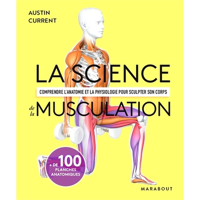 预订 La science de la musculation : comprendre l’anatomie et la physiologie pour sculpter son corps 健美科学：了解解剖