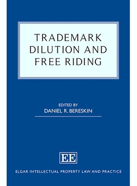 预订 Trademark Dilution and Free Riding 商标淡化与搭便车: 9781035312399