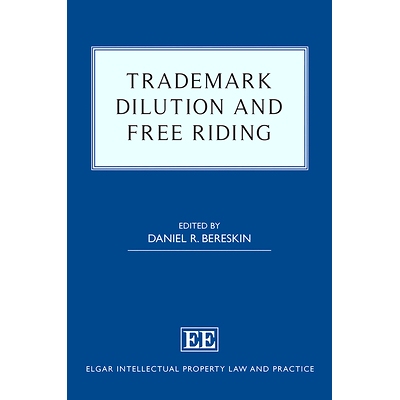 预订 Trademark Dilution and Free Riding 商标淡化与搭便车: 9781035312399