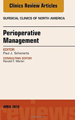 【预订】Perioperative Management, An Issue of Surgical Clinics of North America