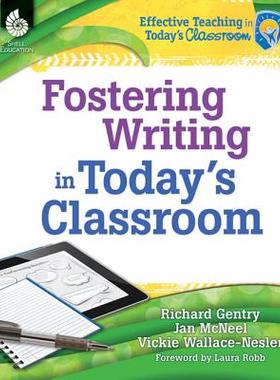 【预订】Fostering Writing in Today’s Classroom