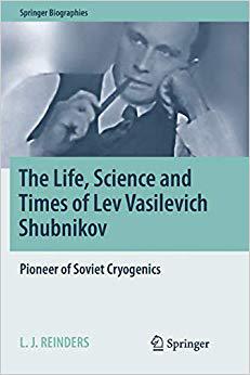 【预售】The Life, Science and Times of Lev Vasilevich Shubnikov: Pioneer of Soviet Cryogenics