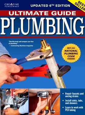 预订 Ultimate Guide: Plumbing, Updated 6th Edition: Meets 2024 National Plumbing Code Standards: 9781580116022