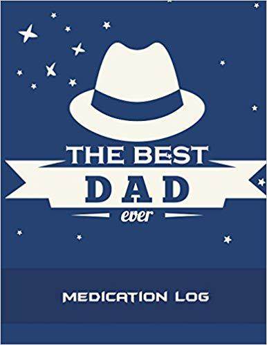 【预售】the best dad ever: medication log: b.