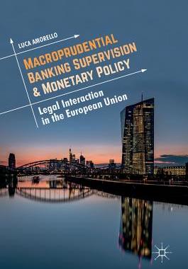 【预订】Macroprudential Banking Supervision & Monetary Policy