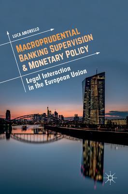 【预订】Macroprudential Banking Supervision & Monetary Policy