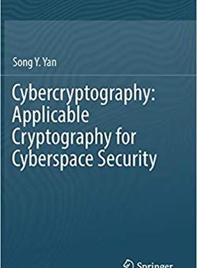 【预售】Cybercryptography: Applicable Cryptography for Cyberspace Security