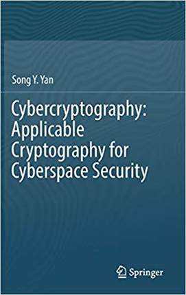 【预售】Cybercryptography: Applicable Cryptography for Cyberspace Security