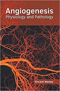 【预售】Angiogenesis: Physiology and Pathology