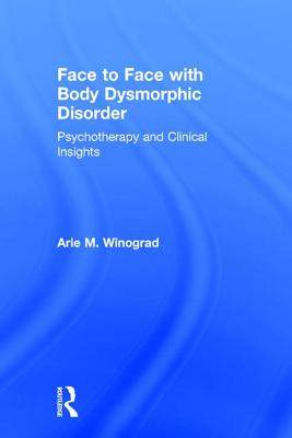 【预订】Face to Face with Body Dysmorphic Disorder