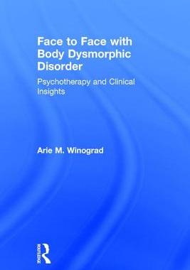 【预订】Face to Face with Body Dysmorphic Disorder