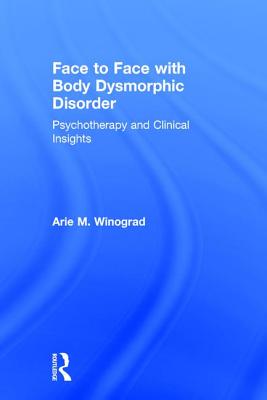 【预订】Face to Face with Body Dysmorphic Disorder
