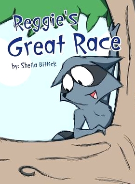 预订 Reggie’s Great Race: 9780996143417