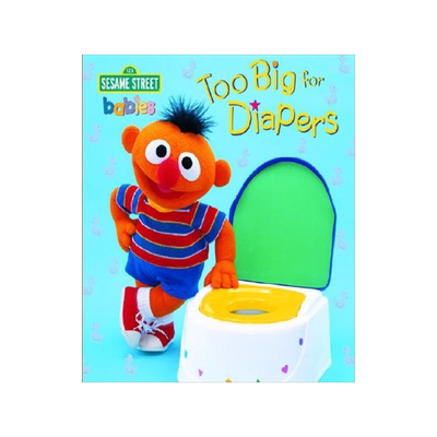 Too Big for Diapers (Sesame Street) 英文原版 芝麻街：告别尿布，学用便盆