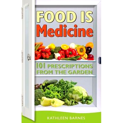 预订 Food Is Medicine: 101 Prescriptions from the Garden: 9780996158909