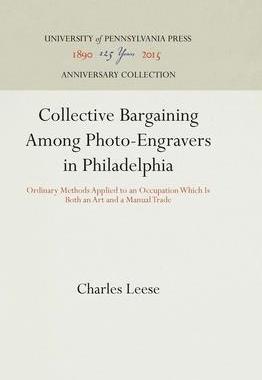 [预订]Collective Bargaining Among Photo-Engravers in Philadelphia 9781512812800