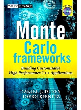 Monte Carlo Frameworks - Building Customisable High-Performance C++ Applications C++的蒙特一卡洛框架 附光盘: 978047