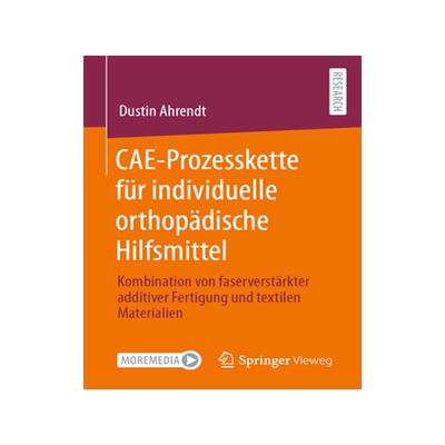 预订 CAE-Prozesskette für individuelle orthopädische Hilfsmittel