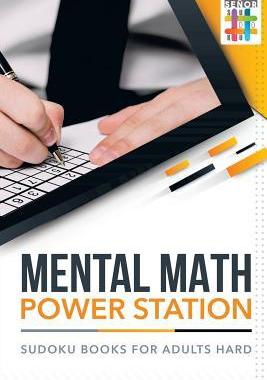 [预订]Mental Math Power Station - Sudoku Books for Adults Hard 9781645214236