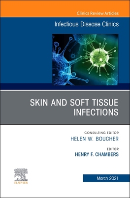 【预订】Skin and Soft Tissue Infections, an Issue of Infectious Disease Clinics of North America, 35