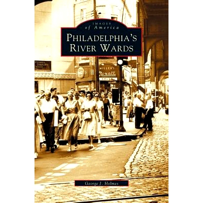 预订 Philadelphia’s River Wards: 9781531608088