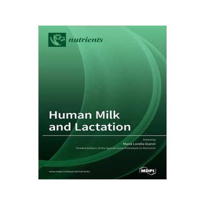 [预订]Human Milk and Lactation 9783039289233
