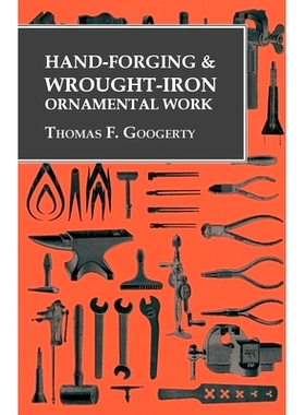 预订 Hand-Forging and Wrought-Iron Ornamental Work