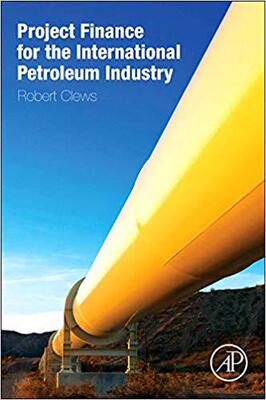 【预售】Project Finance for the International Petroleum Industry