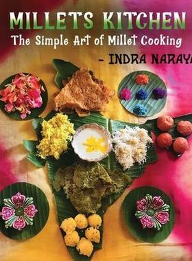 [预订]Millets kitchen: The Simple Art of Millet Cooking 9798885919821