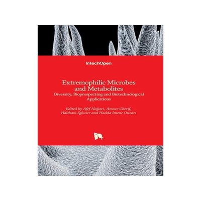 [预订]Extremophilic Microbes and Metabolites - Diversity, Bioprospecting and Biotechnological Applications 9781839690389