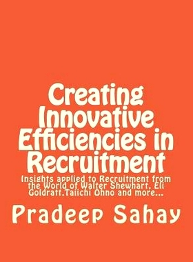 预订 Creating Innovative Efficiencies in Recruitment: Insights applied to Recruitment from the World of Walter Shewhart,