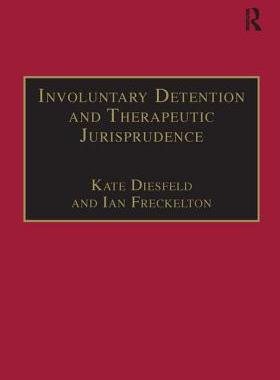 预订 Involuntary Detention and Therapeutic Jurisprudence