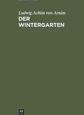【预订】Der Wintergarten 9783111321714