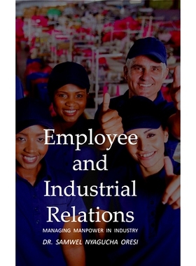 预订 Employee and Industrial Relations: Managing Manpower in Industry: 9781789553864